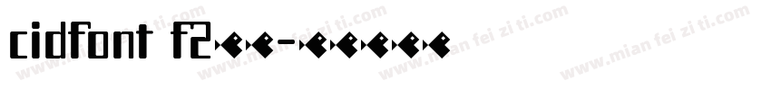 cidfont f2字体字体转换